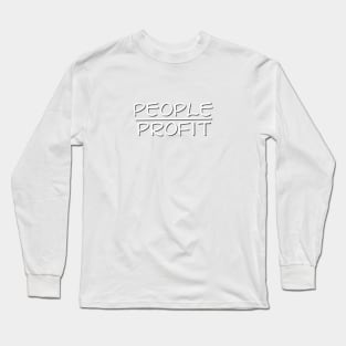 People Over Profit Long Sleeve T-Shirt